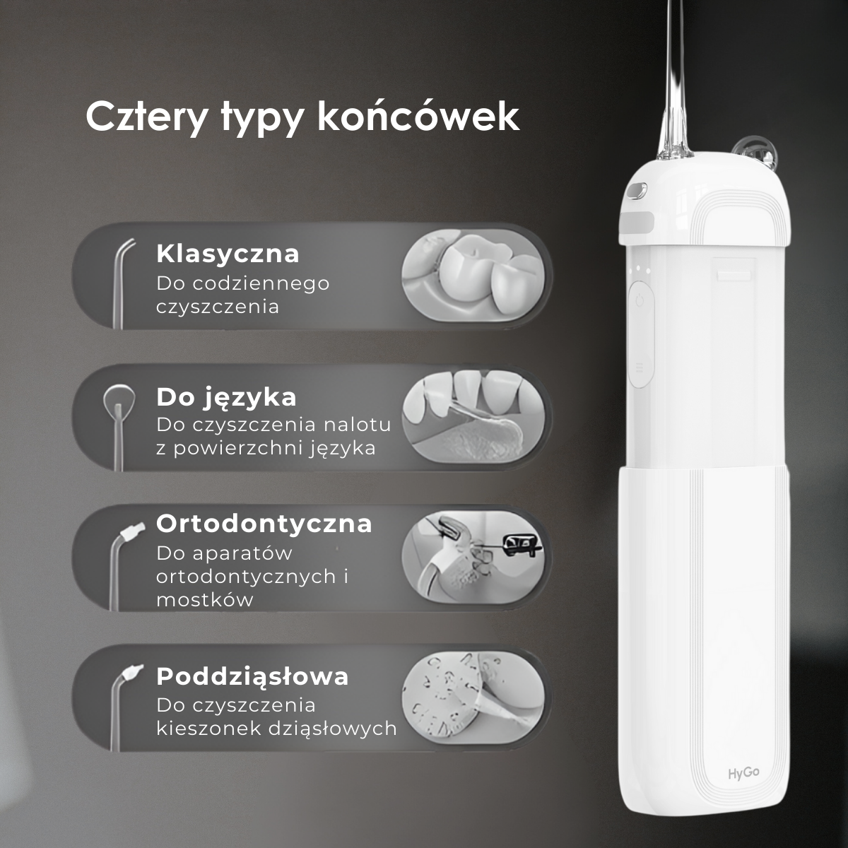 Mały kompaktowy irygator do mycia zębów i higieny jamy ustnej. Cztery typy końcówek - klasyczna, do języka, ortodontyczna, poddziąsłowa.. Klasyczna - do codziennego czyszczenia. Do języka  - do czyszczenia nalotu z powierzchni języka. Ortodontyczna - do aparatów ortodontycznych i mostków. Poddziąsłowa - do czyszczenia kieszonek dziąsłowych.